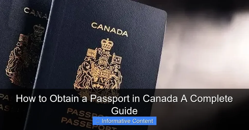 How to Obtain a Passport in Canada A Complete Guide